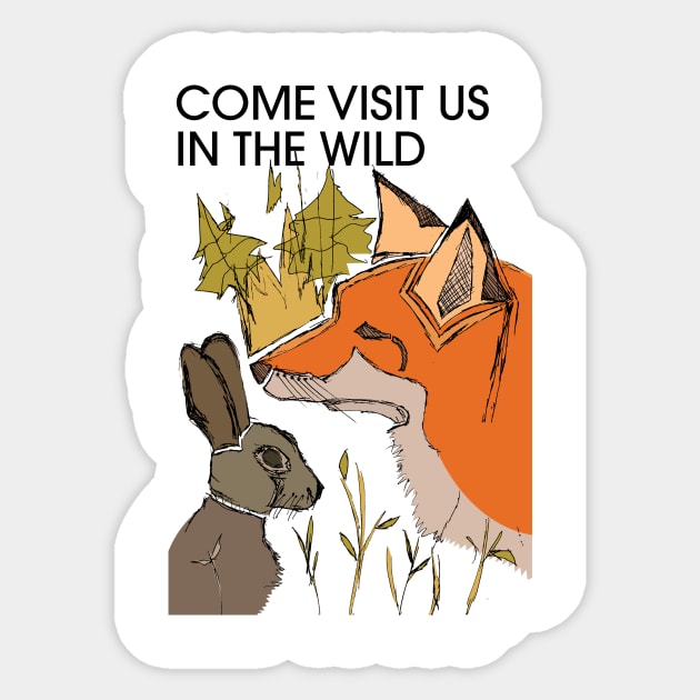 Come Visit Us In The Wild Sticker by Hinterlund